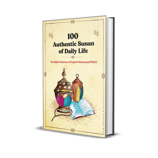The 100 Authentic Sunnan of Daily Life